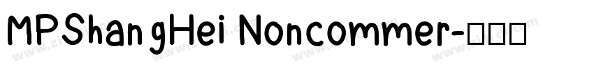 MPShangHei Noncommer字体转换